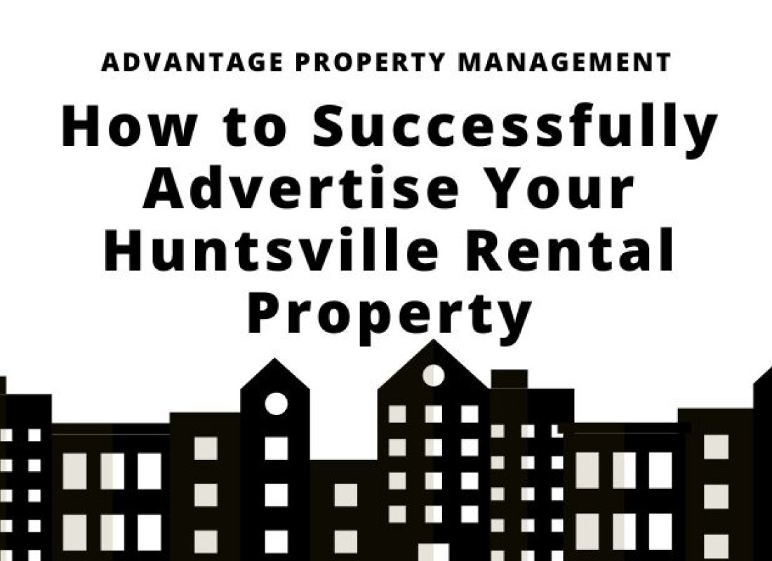 How to Successfully Advertise Your Huntsville Rental Property